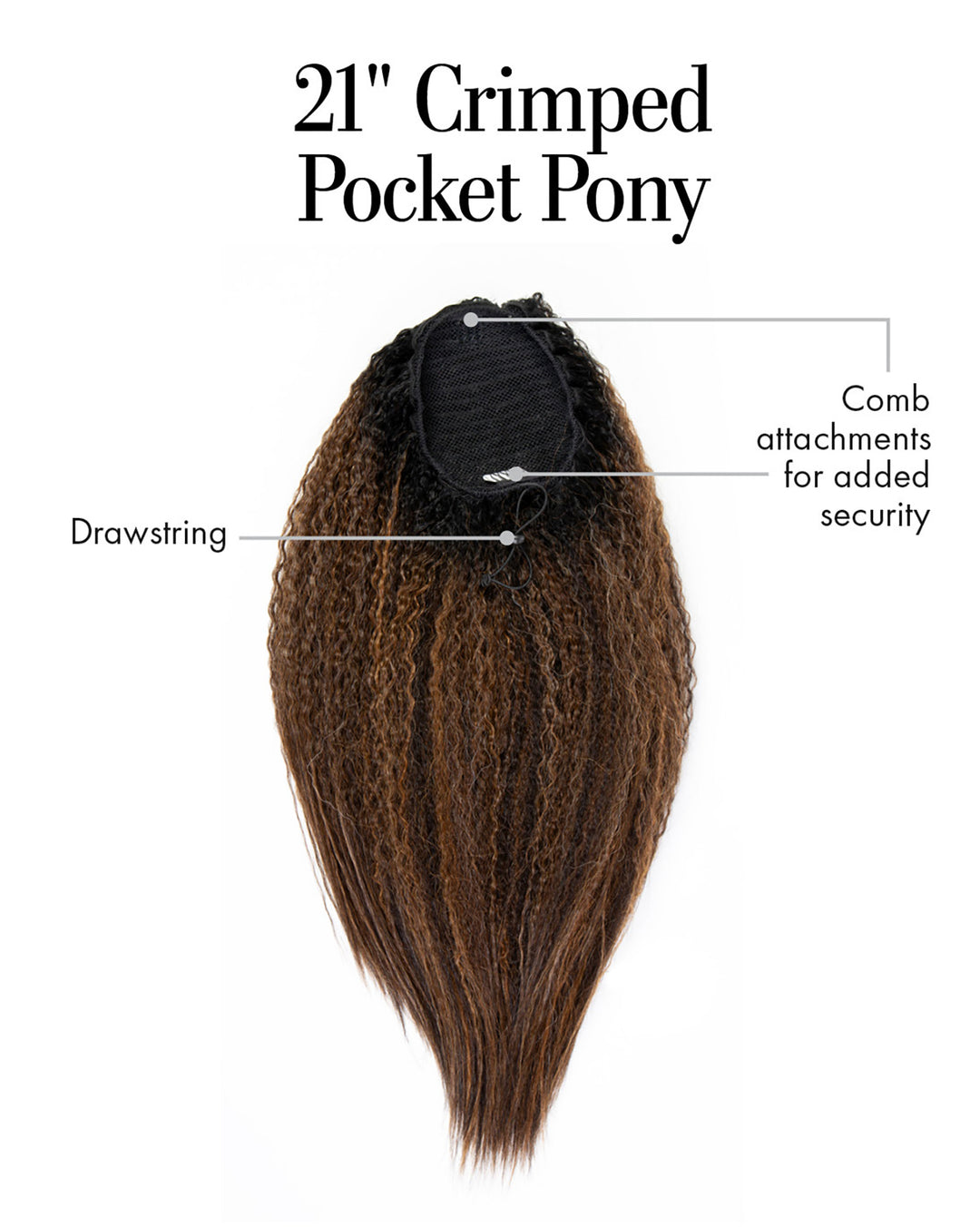 Crimped Pocket Pony 21"