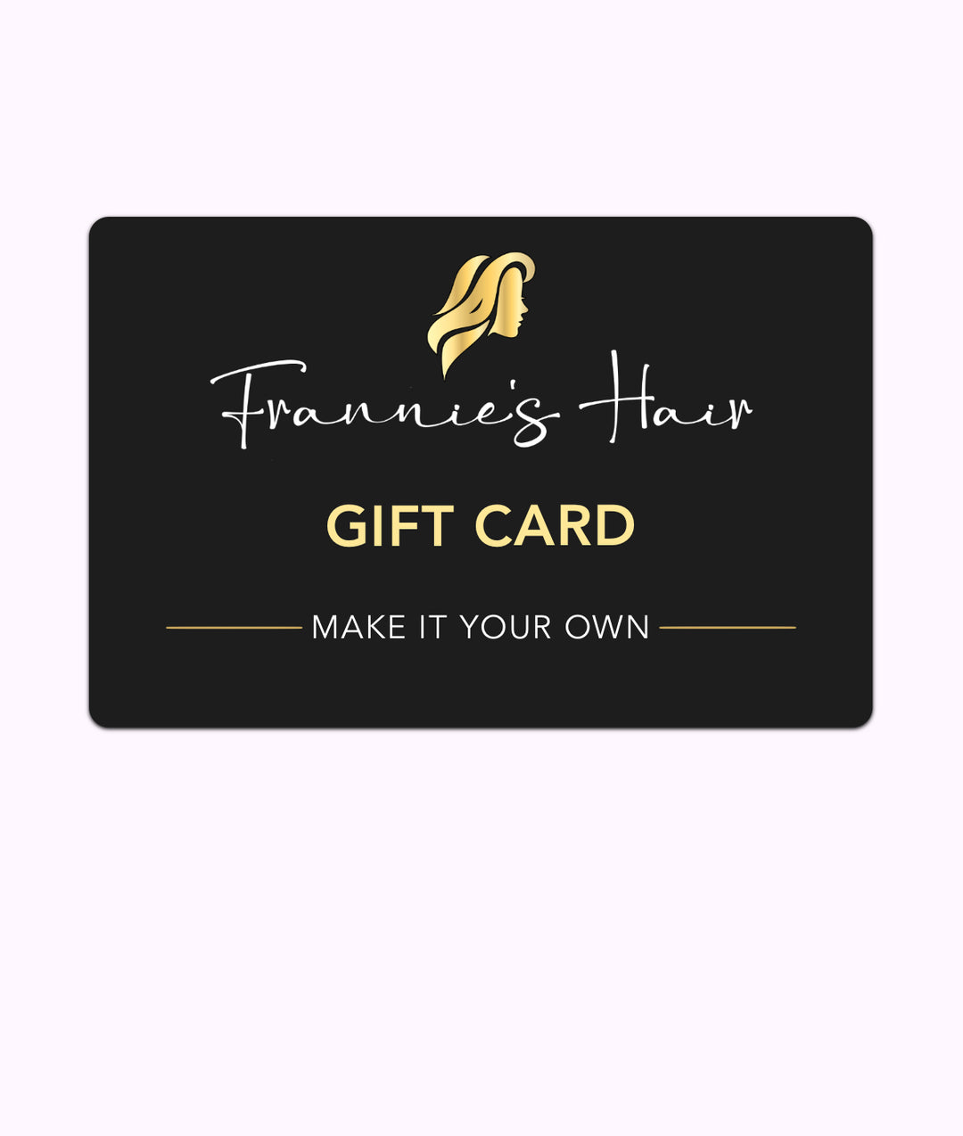Frannie's Hair Digital Gift Card